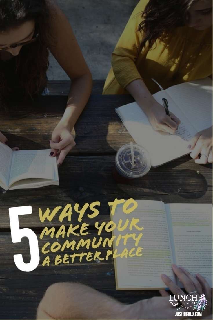 5 Things You Can Do To Make Your Community Better